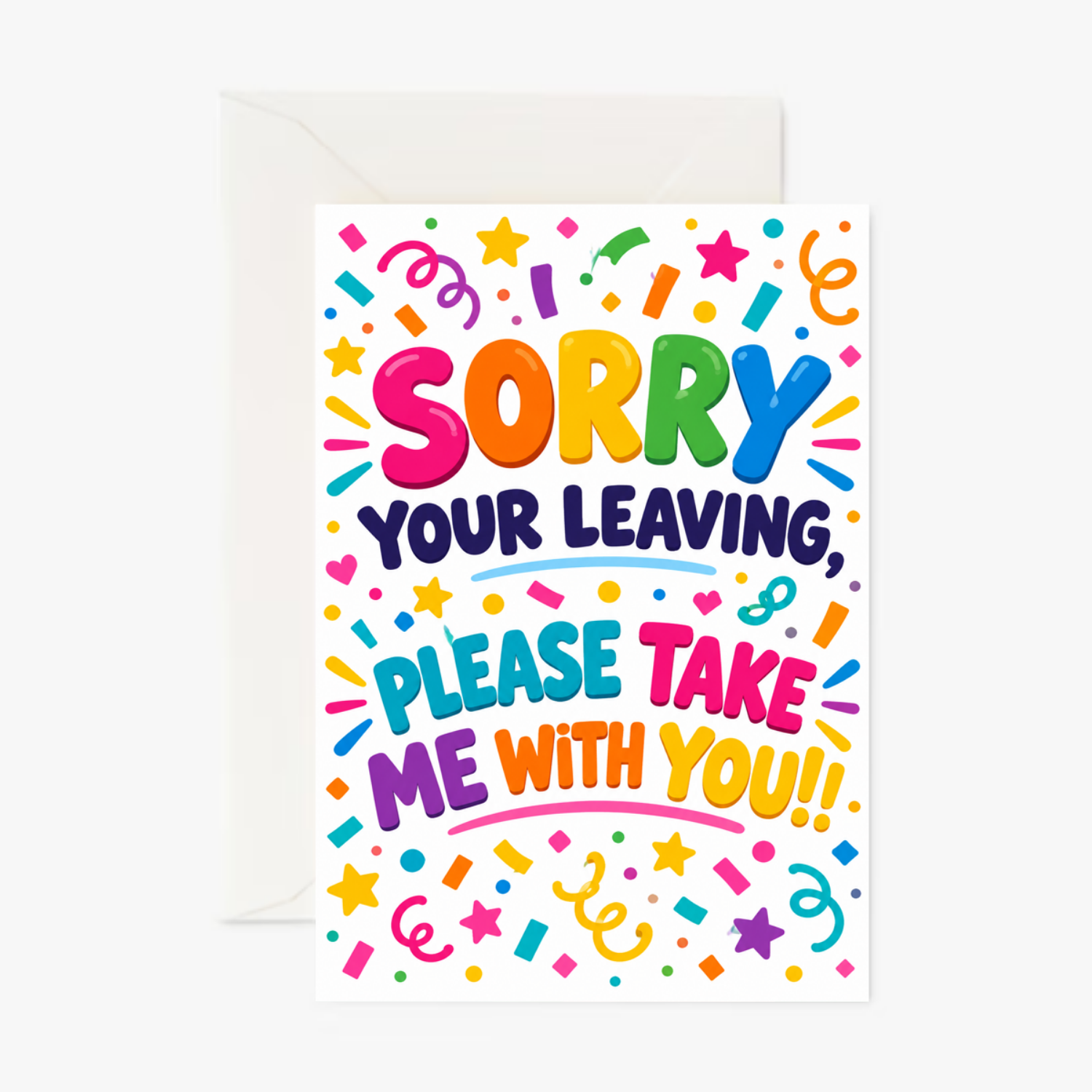 Personalised Sorry You’re Leaving Card – Please Take Me With You - Cockney Cards